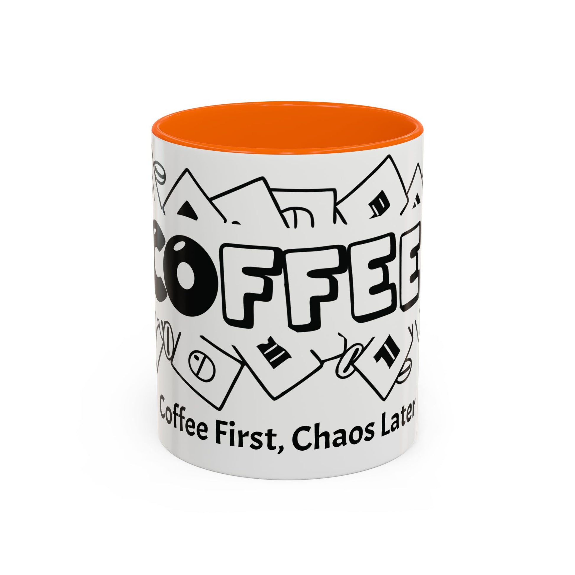 Coffee First, Chaos Later – The Perfect Mug for Coffee Lovers, Office Warriors & Gift Giving
