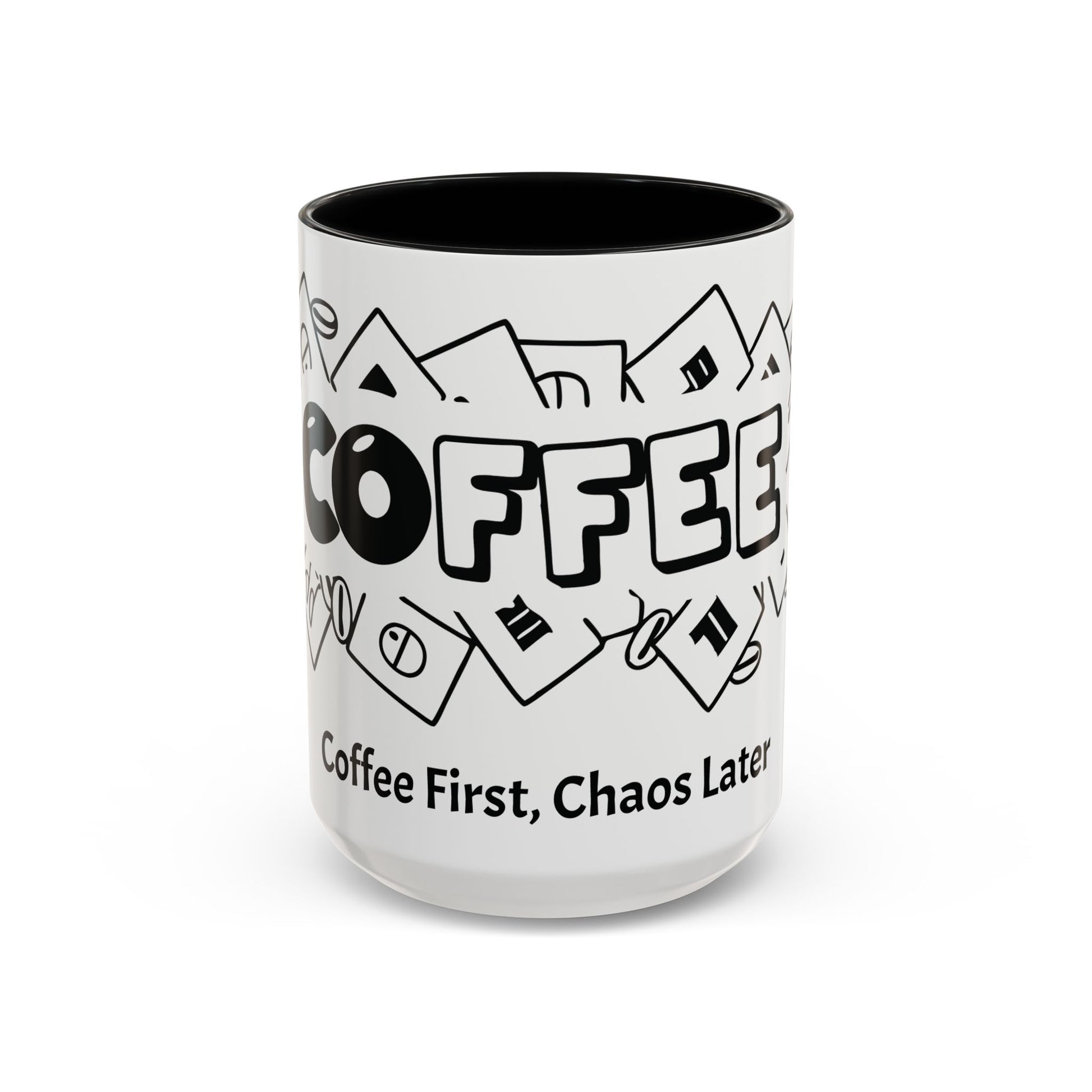 Coffee First, Chaos Later – The Perfect Mug for Coffee Lovers, Office Warriors & Gift Giving