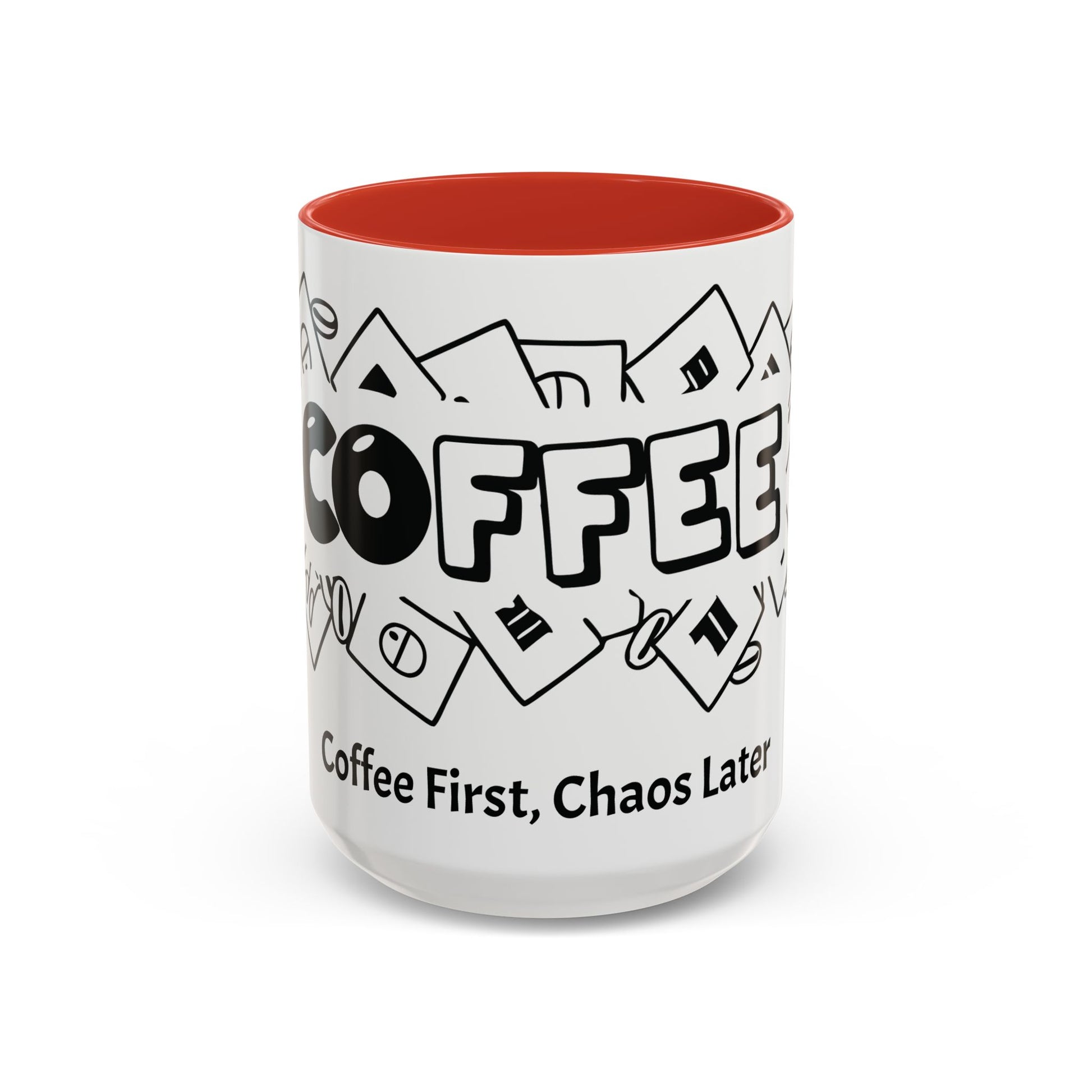 Coffee First, Chaos Later – The Perfect Mug for Coffee Lovers, Office Warriors & Gift Giving
