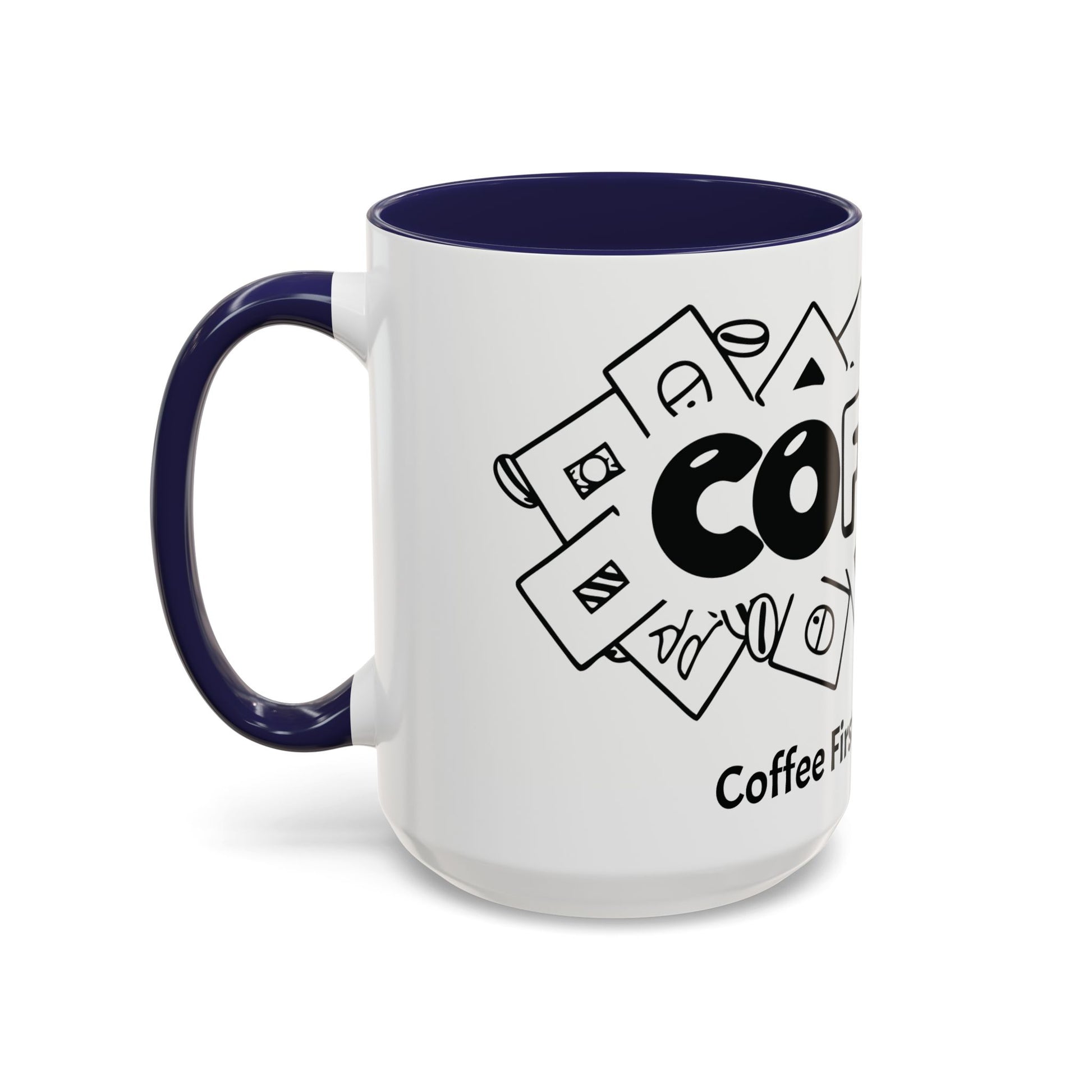 Coffee First, Chaos Later – The Perfect Mug for Coffee Lovers, Office Warriors & Gift Giving