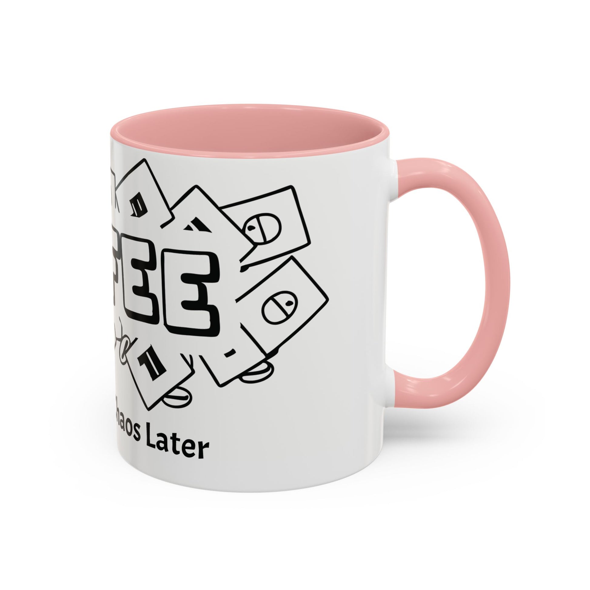 Coffee First, Chaos Later – The Perfect Mug for Coffee Lovers, Office Warriors & Gift Giving